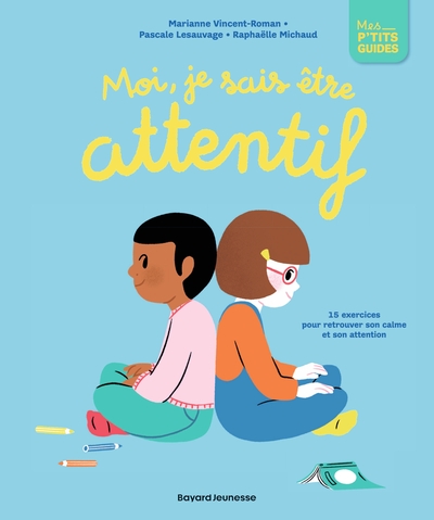 MOI, JE SAIS ETRE ATTENTIF