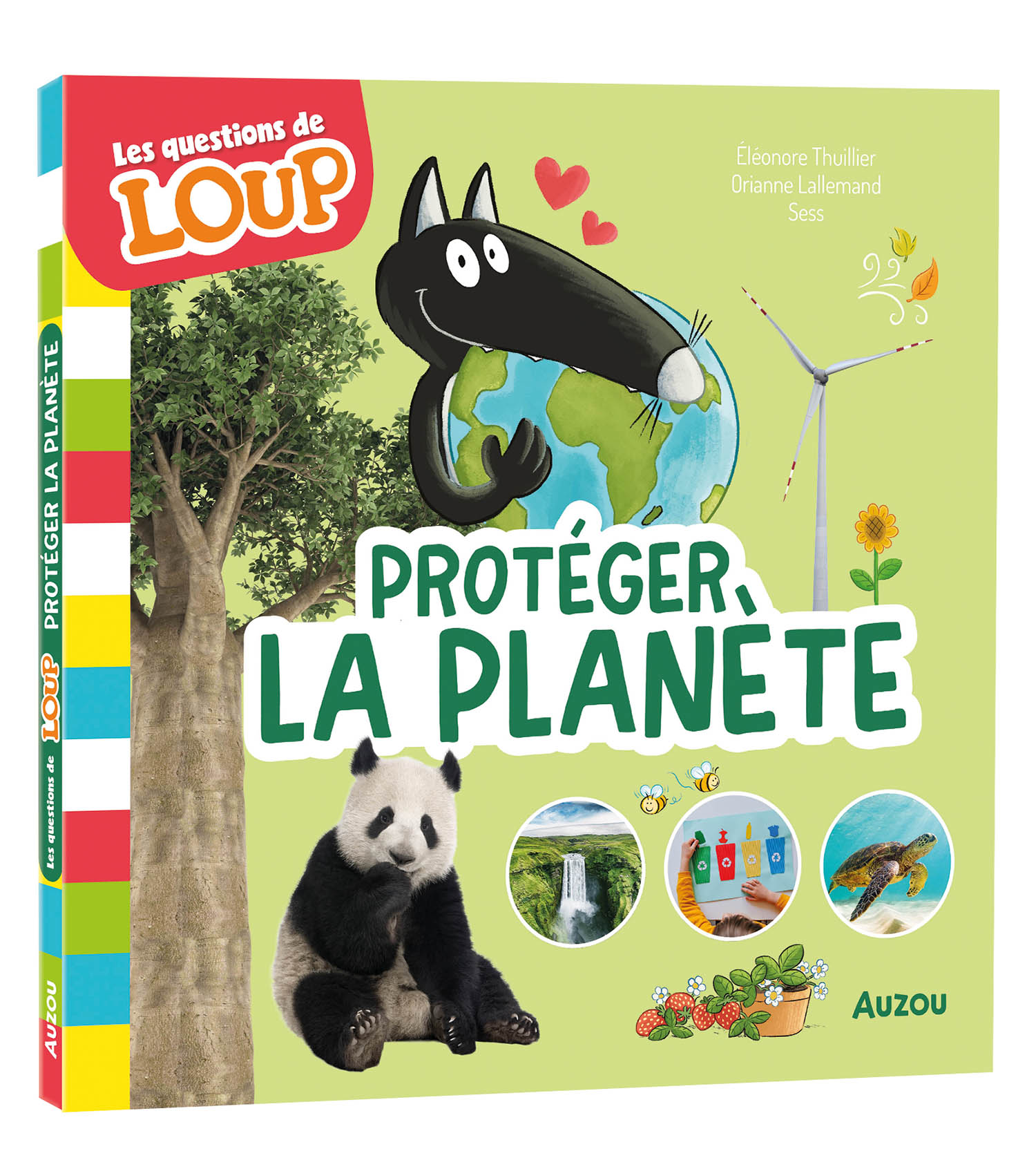 Les Questions De Loup - Protéger La Planète Les Questions De Loup - Protéger La Planète