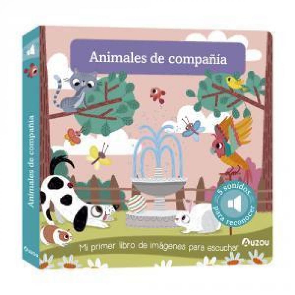 Libro De Sonidos. Animales De Compañía