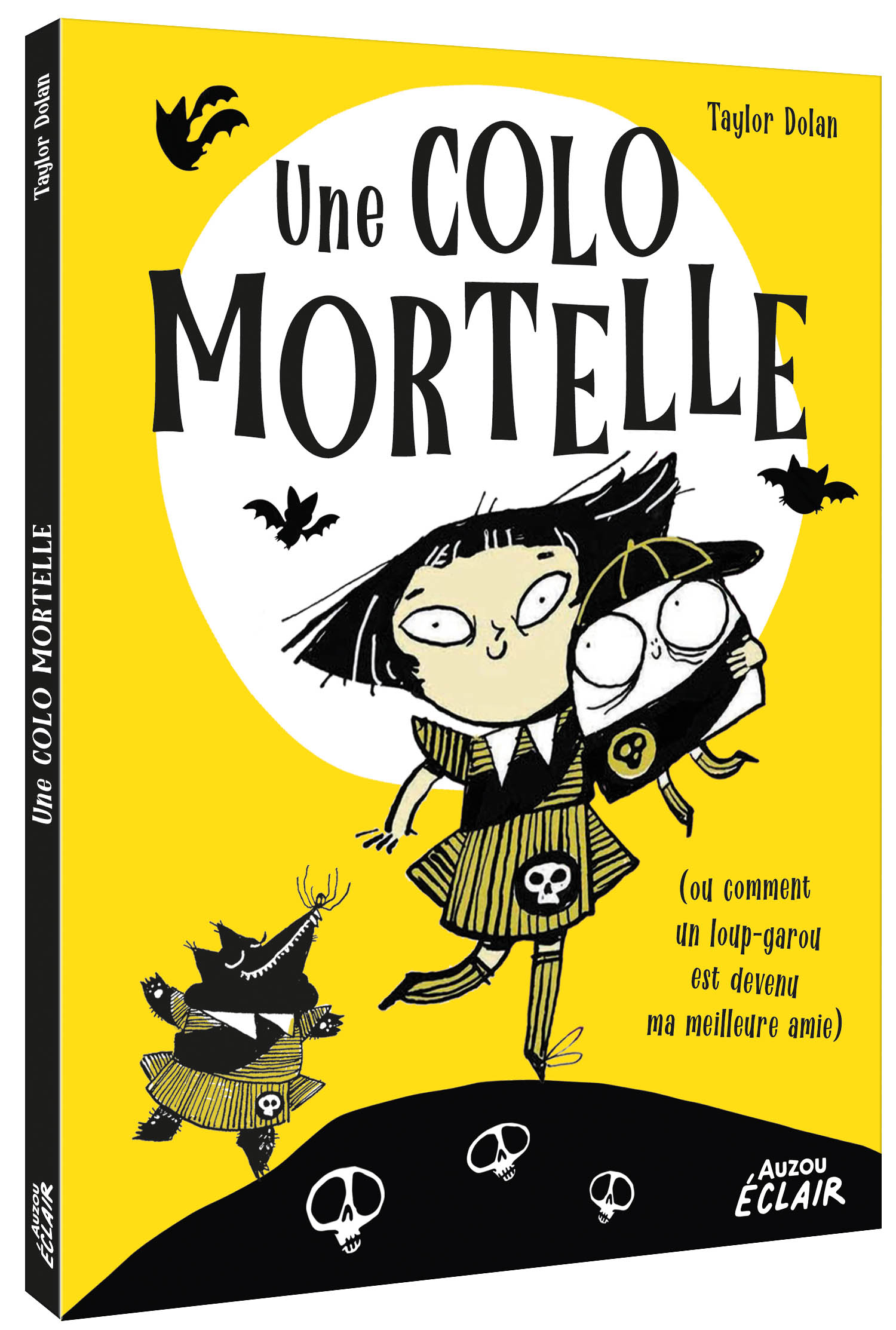 UNE COLO MORTELLE T1 (OU COMMENT UN LOUP GAROU EST DEVENU MA MEILLEURE AMIE)