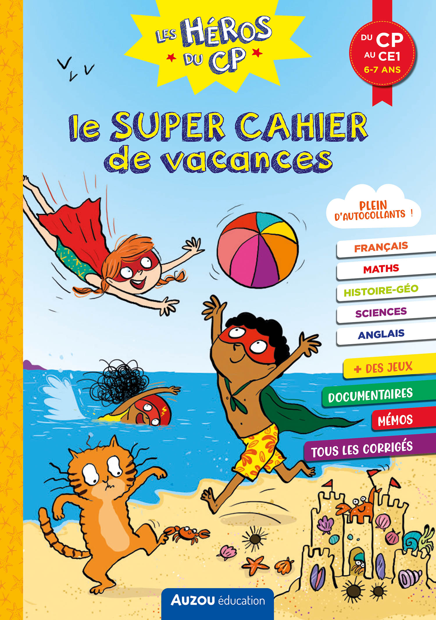 LES HEROS DU CP VIVE LES VACANCES ! - DU CP AU CE1