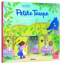 Petite Taupe et le restaurant des amis