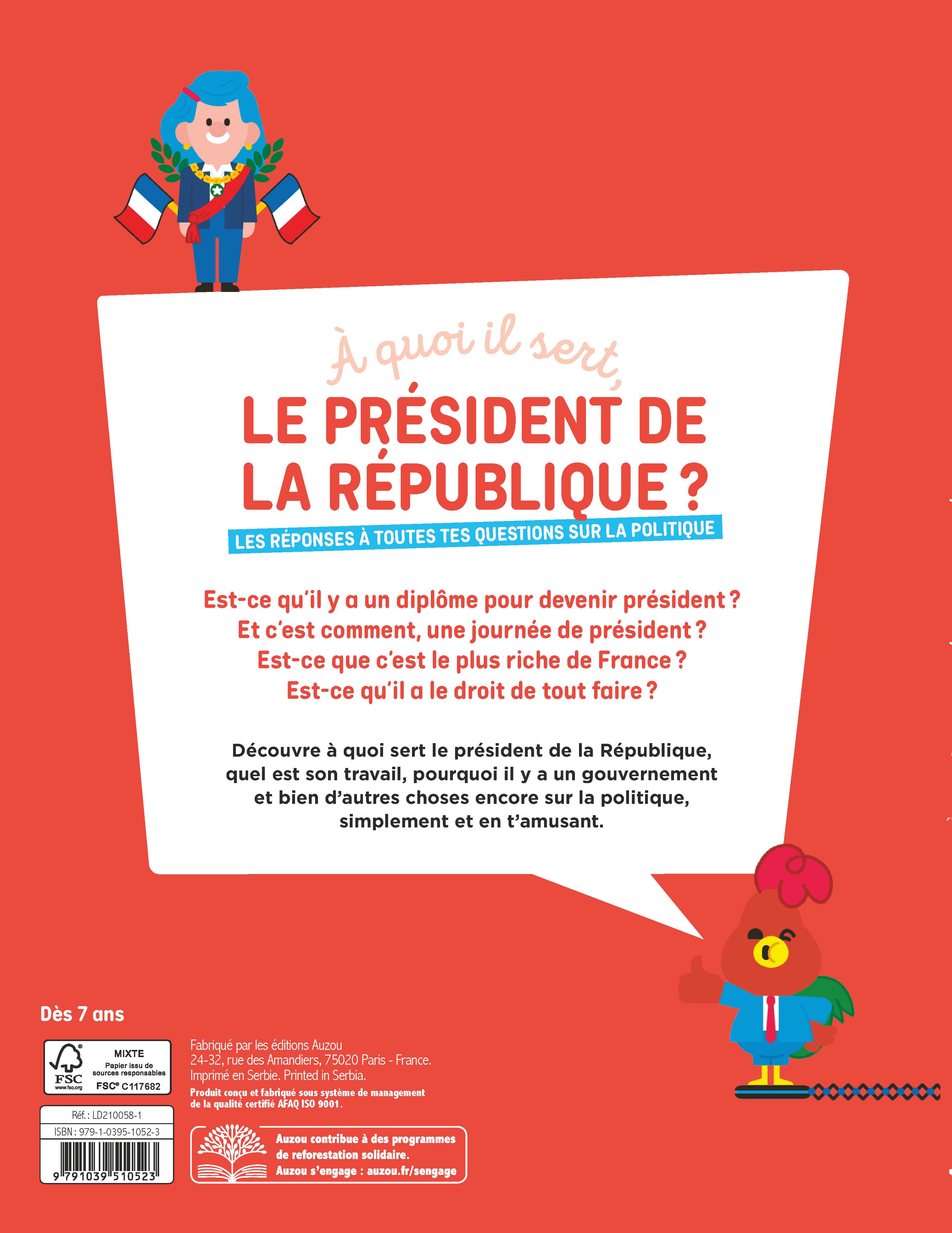 A QUOI IL SERT, LE PRESIDENT DE LA REPUBLIQUE ?