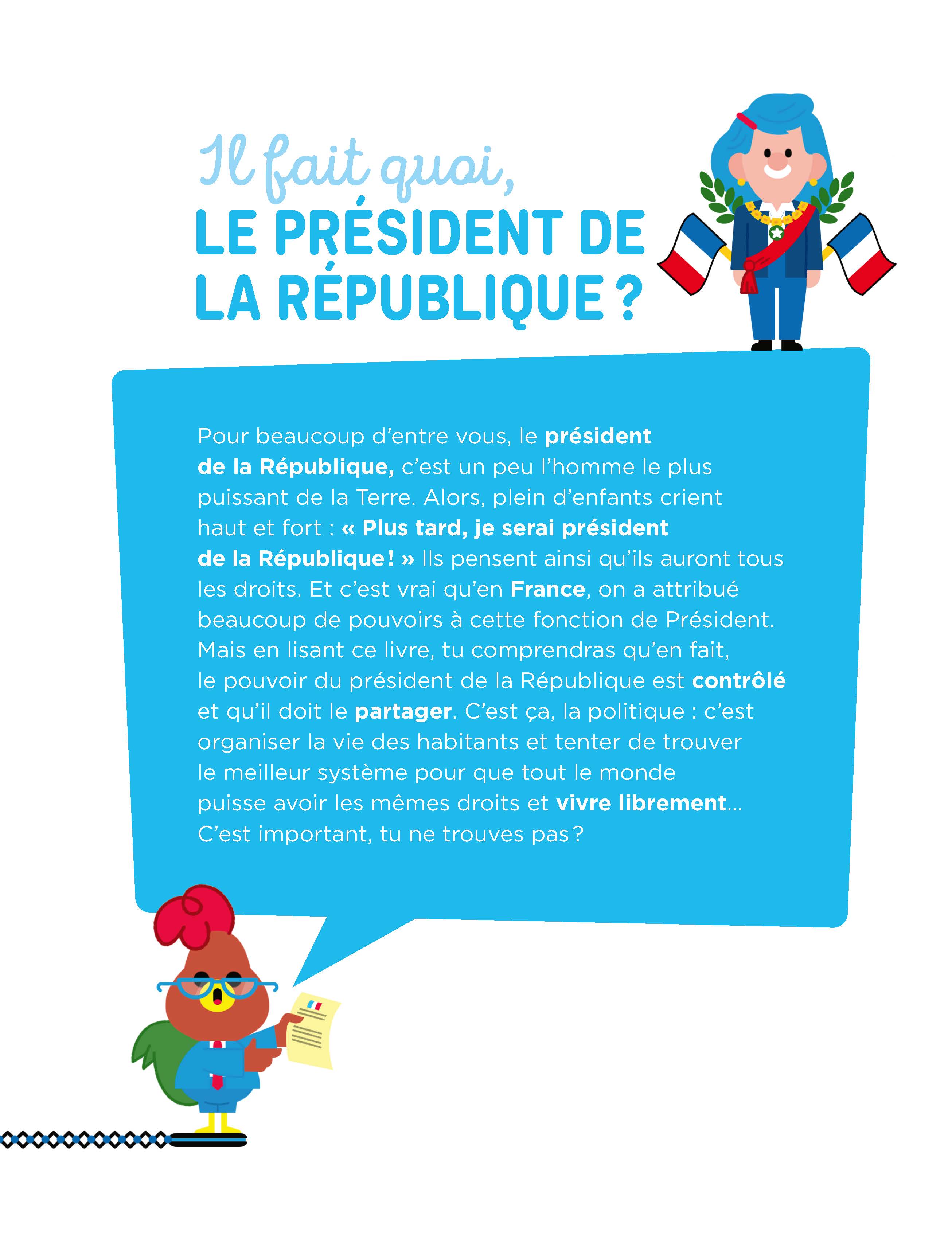 A QUOI IL SERT, LE PRESIDENT DE LA REPUBLIQUE ?