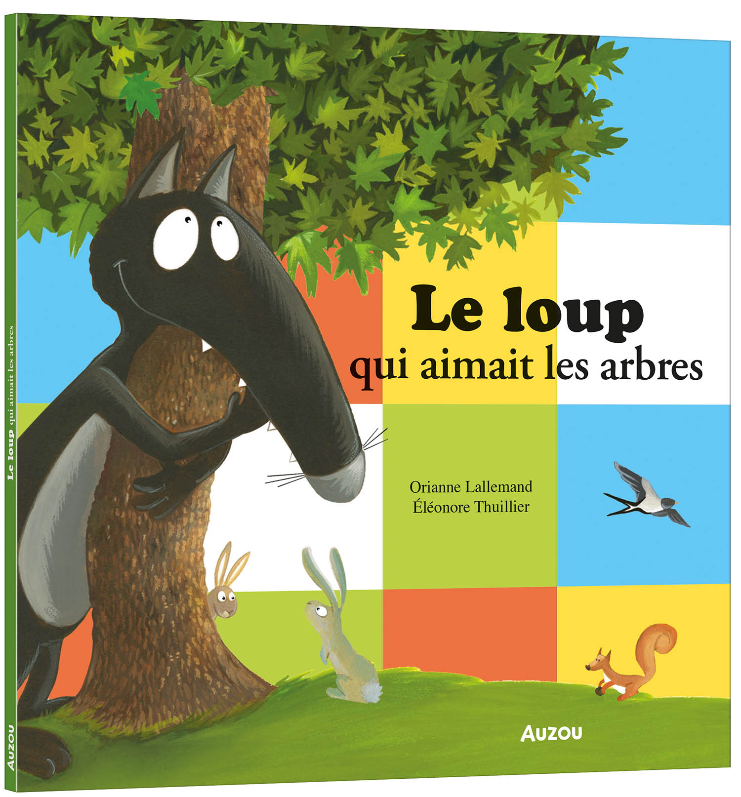 LE LOUP QUI AIMAIT LES ARBRES LE LOUP QUI AIMAIT LES ARBRES