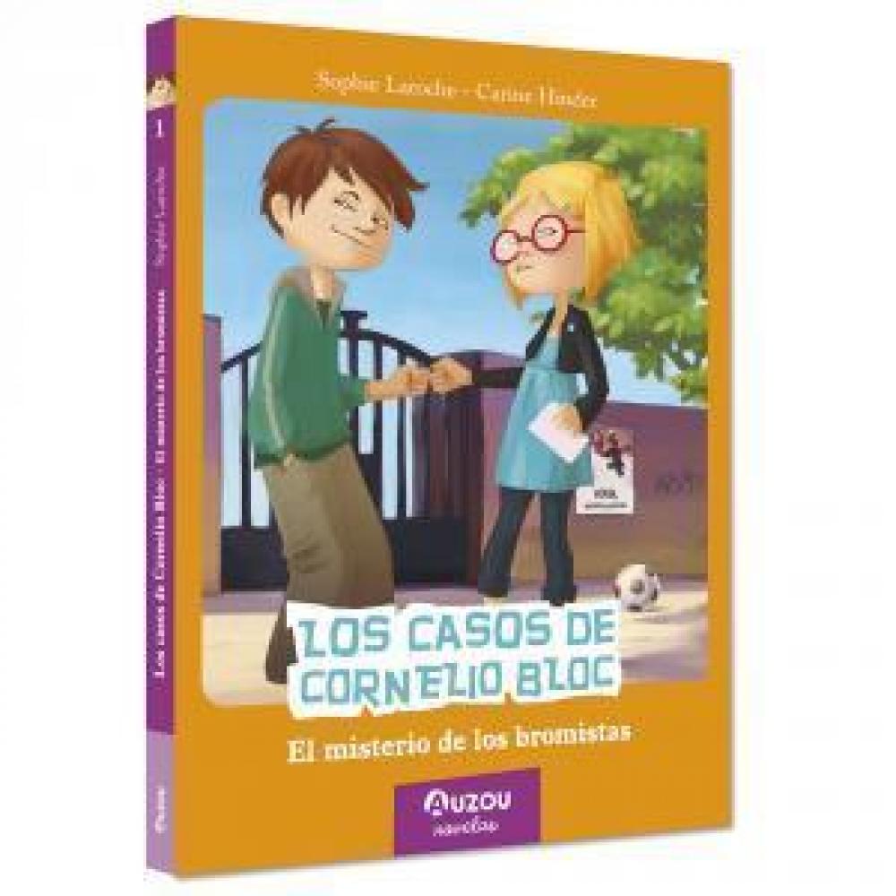 Los Casos De Cornelio Bloc: El Misterio De Los Bromistas