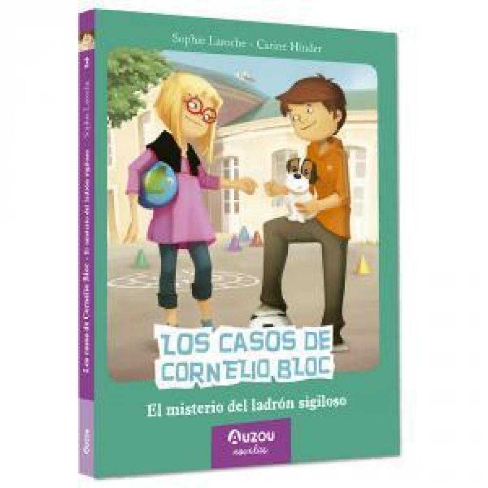 Los Casos De Cornelio Bloc: El Misterio Del Ladrón Sigiloso