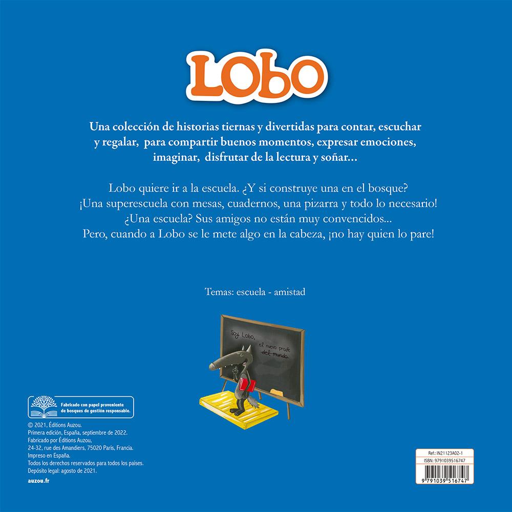 El Lobo Que Quería Ir A La Escuela