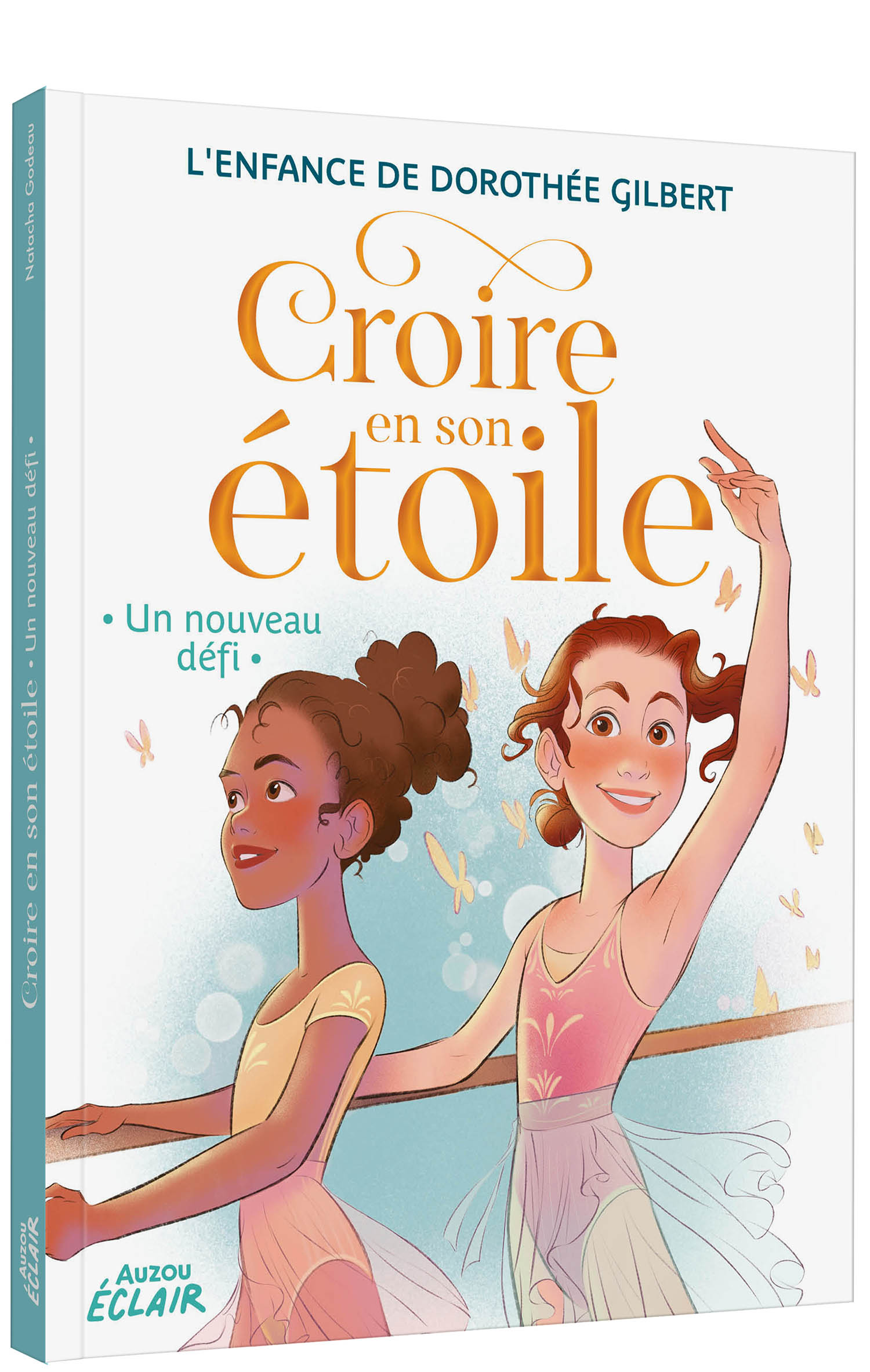 CROIRE EN SON ETOILE T2 - UN NOUVEAU DEFI