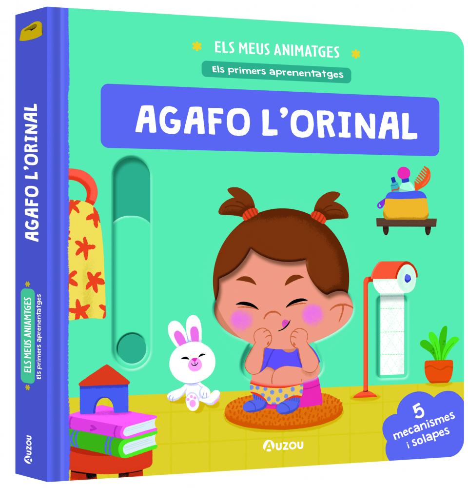 Els Meus Animatges: Els Primers Aprenentatges. Agafo L Orinal