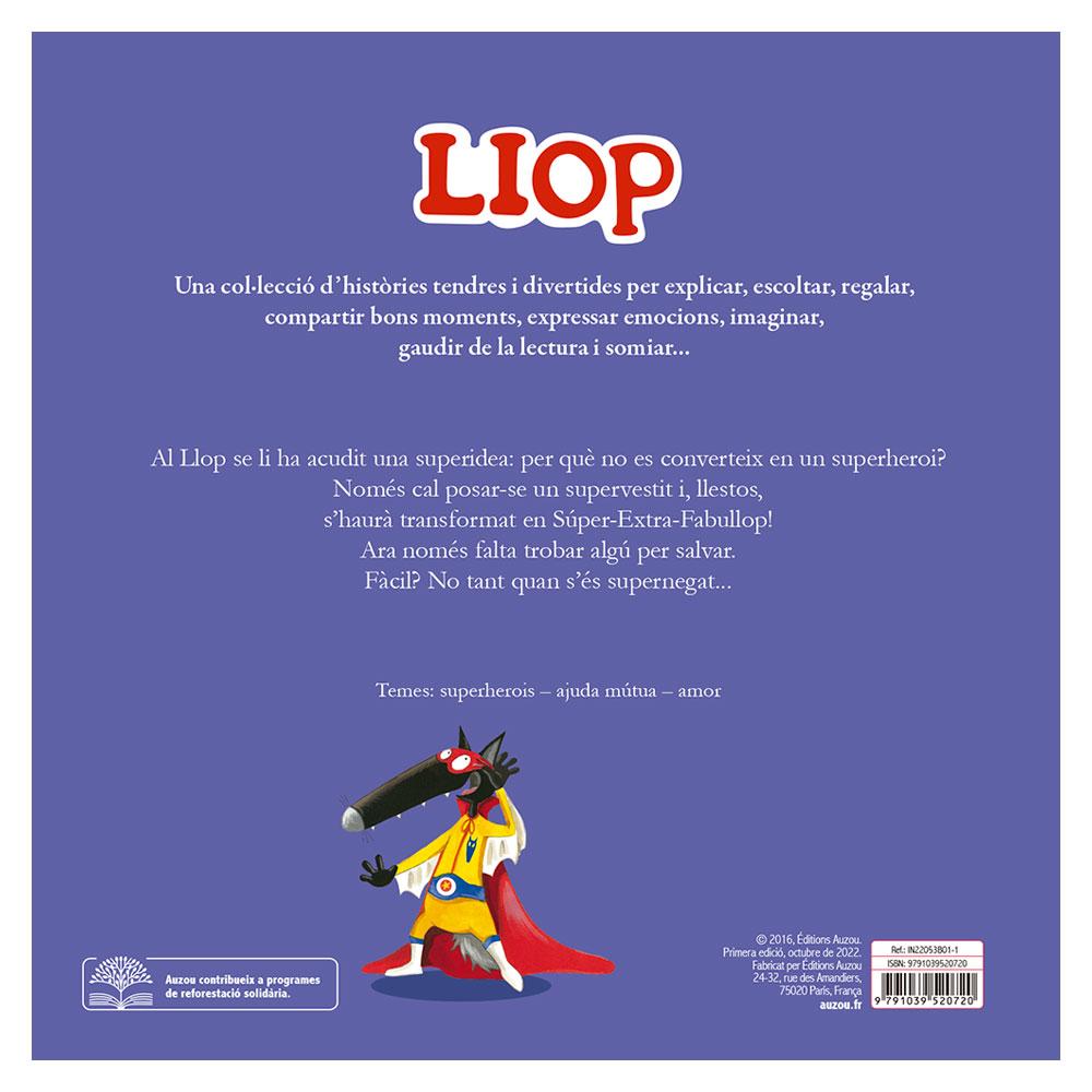 El Llop Que Volia Ser Un Superheroi