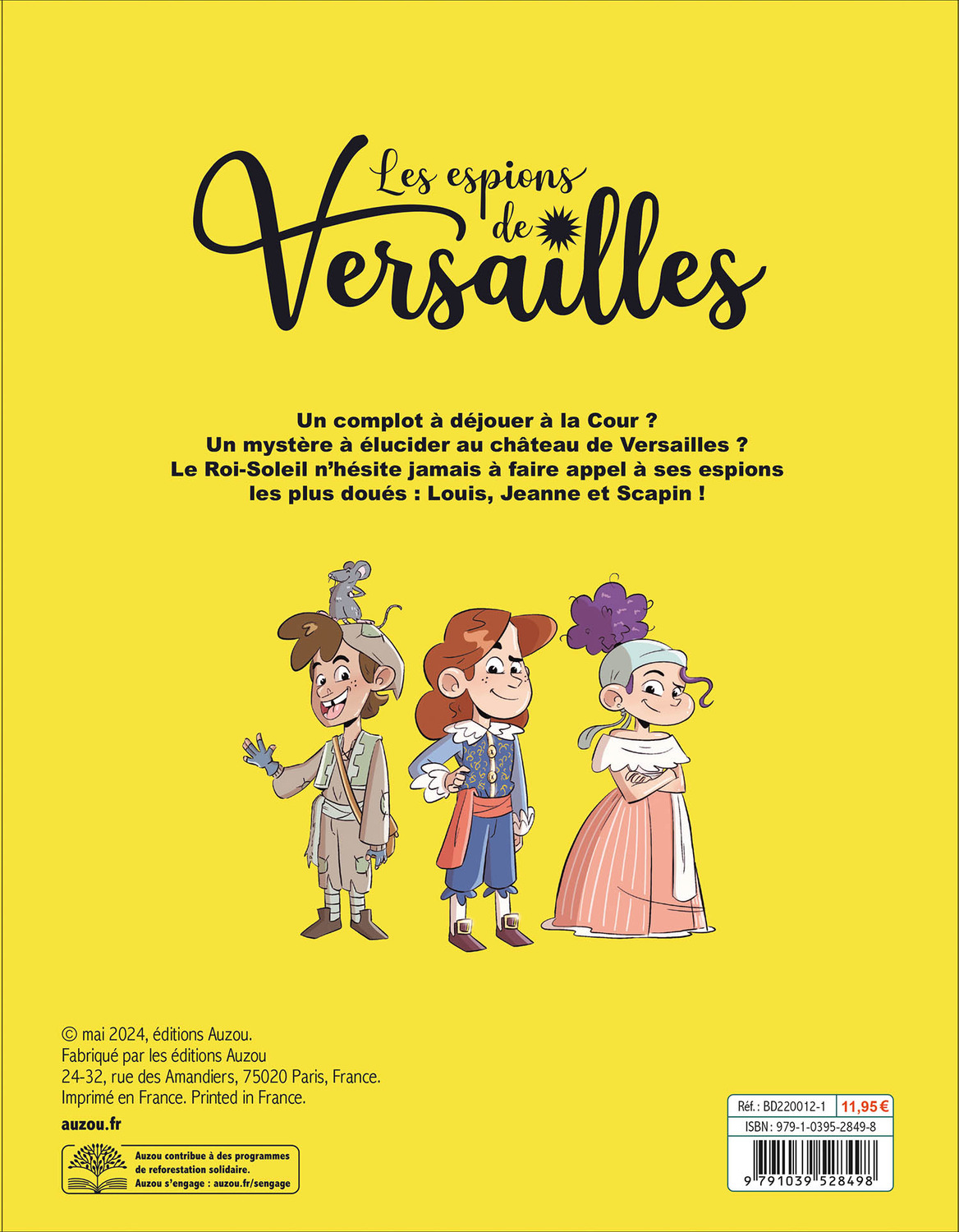LES ESPIONS DE VERSAILLES - AU SERVICE DU ROI !