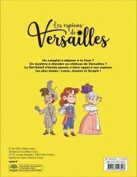 LES ESPIONS DE VERSAILLES - AU SERVICE DU ROI !