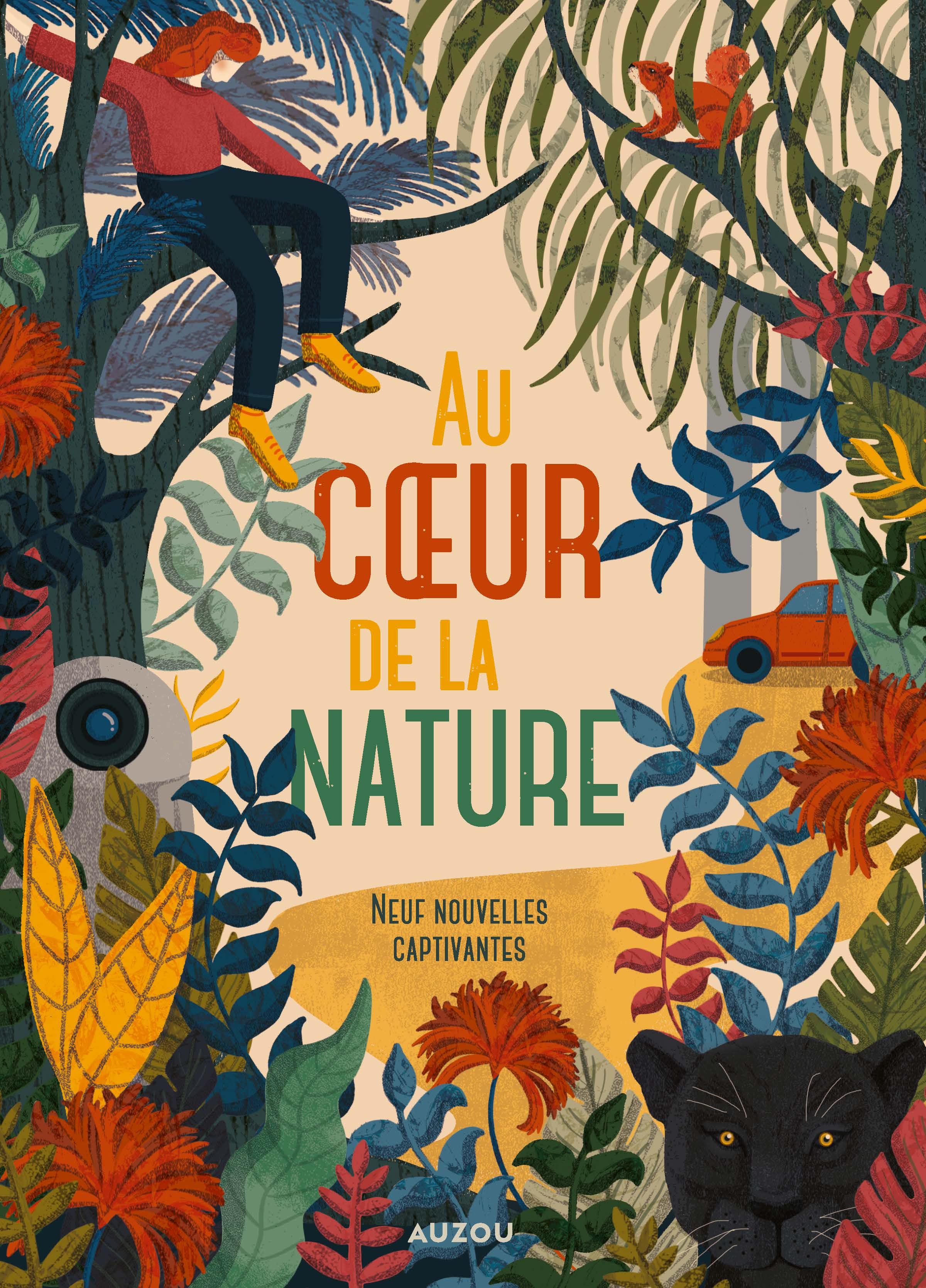 AU COEUR DE LA NATURE AU COEUR DE LA NATURE