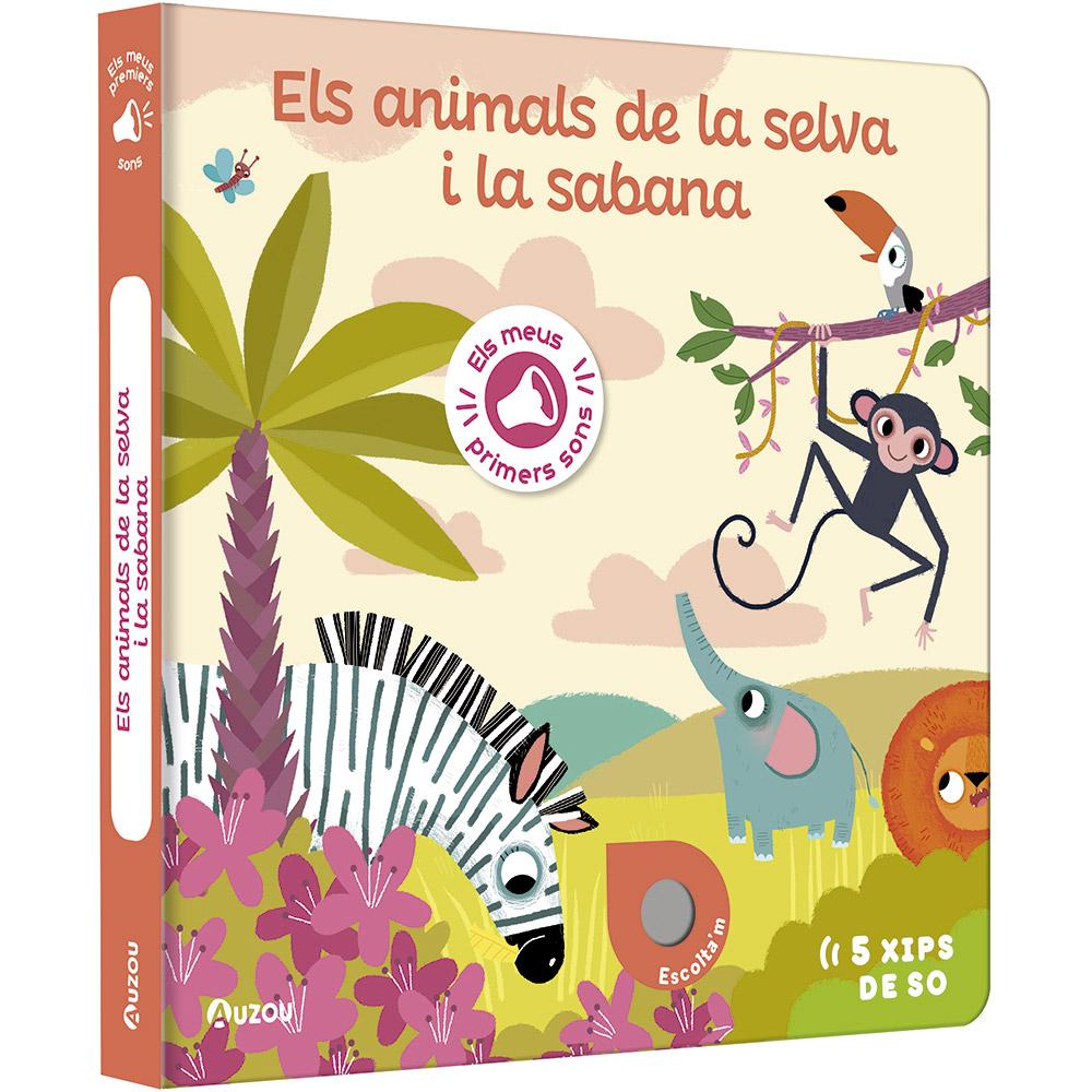 El Meu Primer Llibre D´imatges Per Escoltar: Animals De La Selva I De La Sabana