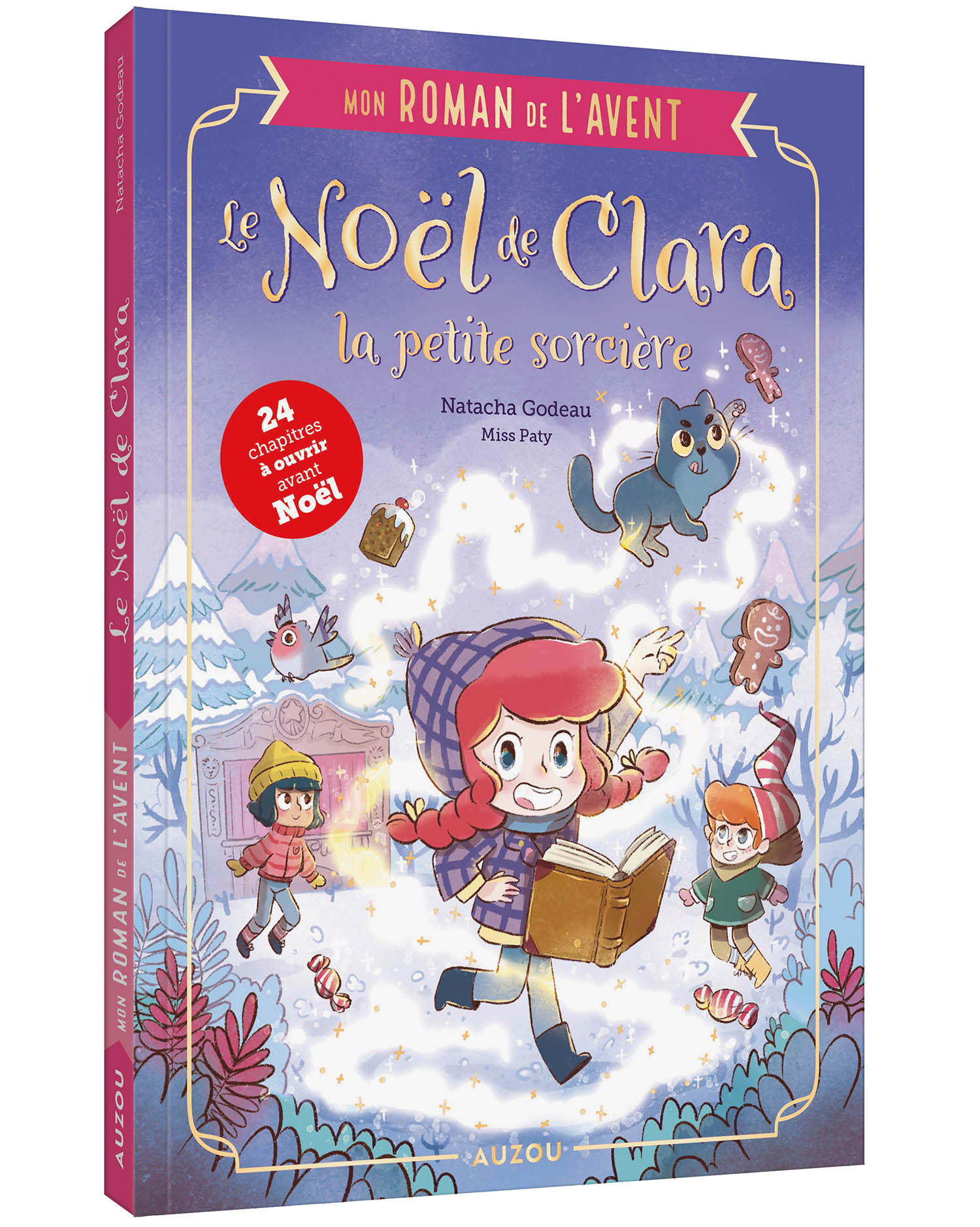LE NOEL DE CLARA LA PETITE SORCIERE - ROMANS DE LAVENT 