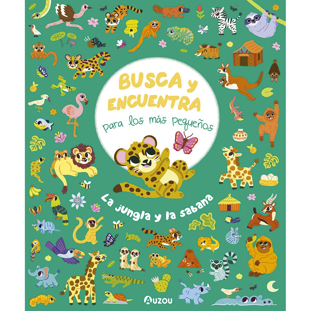 Busca Y Encuentra Para Los Más Pequeños. La Jungla Y La Sabana.