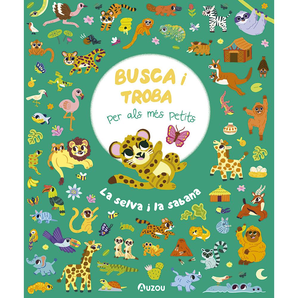 Busca I Troba Per Als Més Petits: La Selva I La Sabana