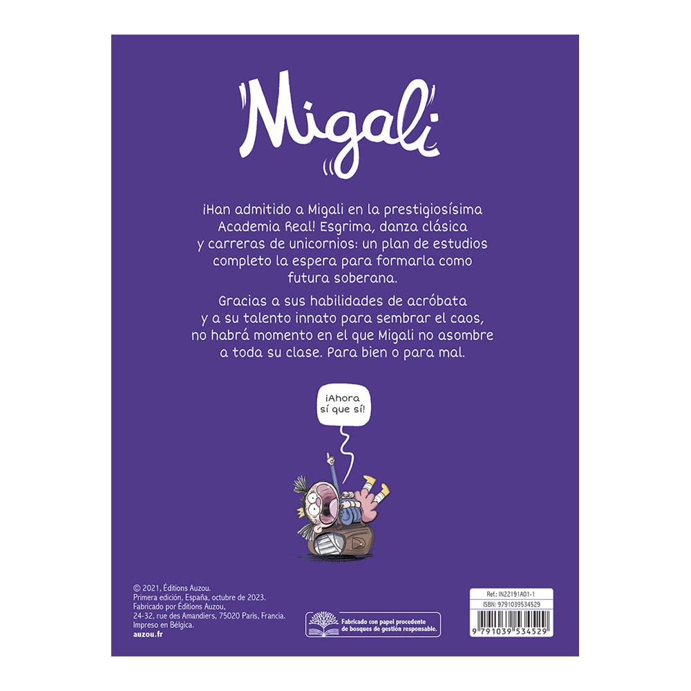Migali 1: ¡Bienvenidos A La Academia Real!