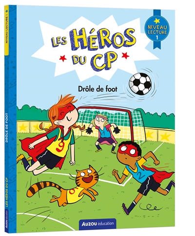 LES HEROS DU CP - NIV 1 - DROLE DE FOOT