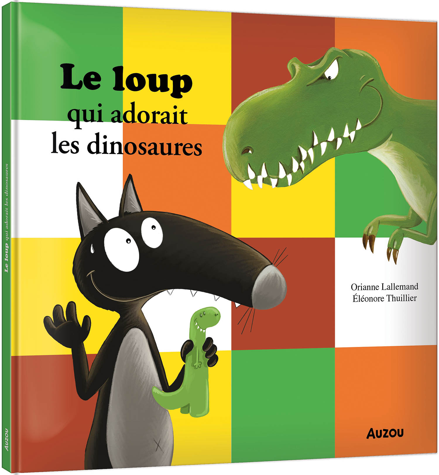 LE LOUP QUI ADORAIT LES DINOSAURES LE LOUP QUI ADORAIT LES DINOSAURES