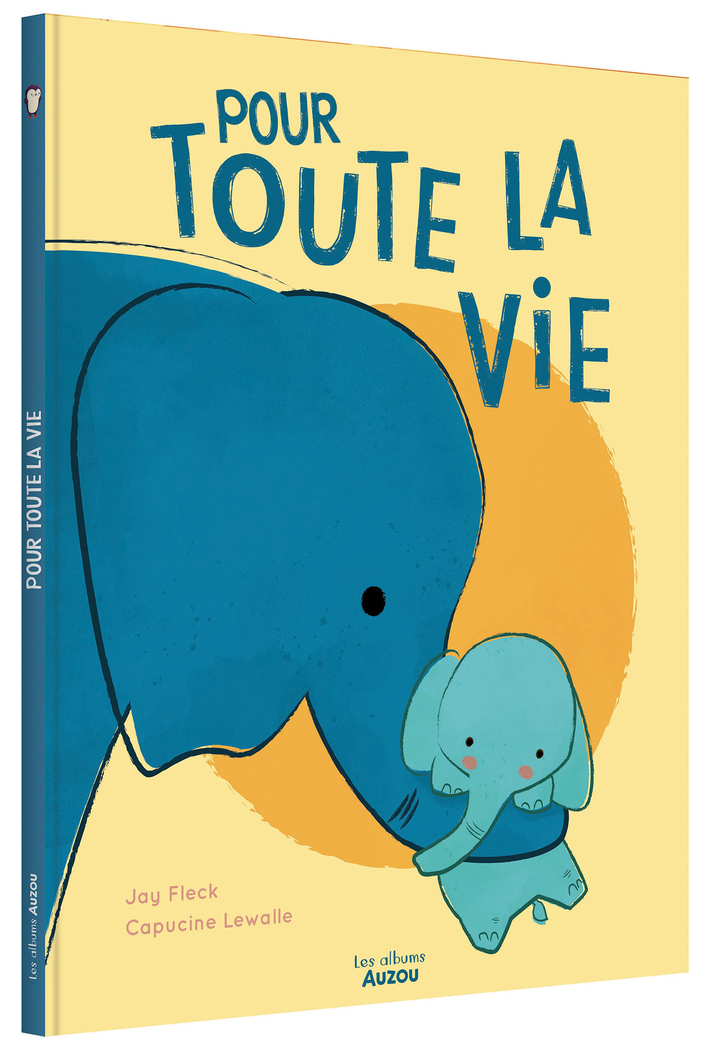 POUR TOUTE LA VIE POUR TOUTE LA VIE