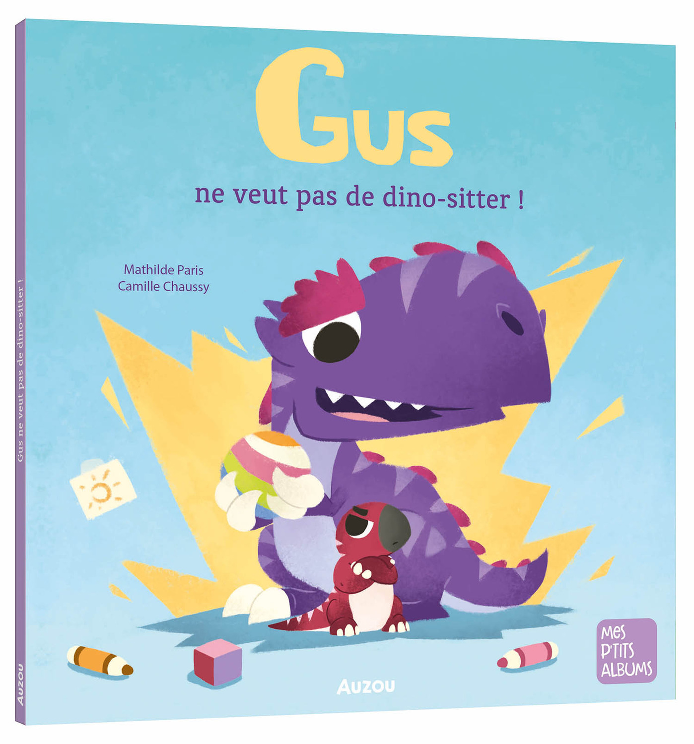 GUS NE VEUT PAS DE DINO-SITTER