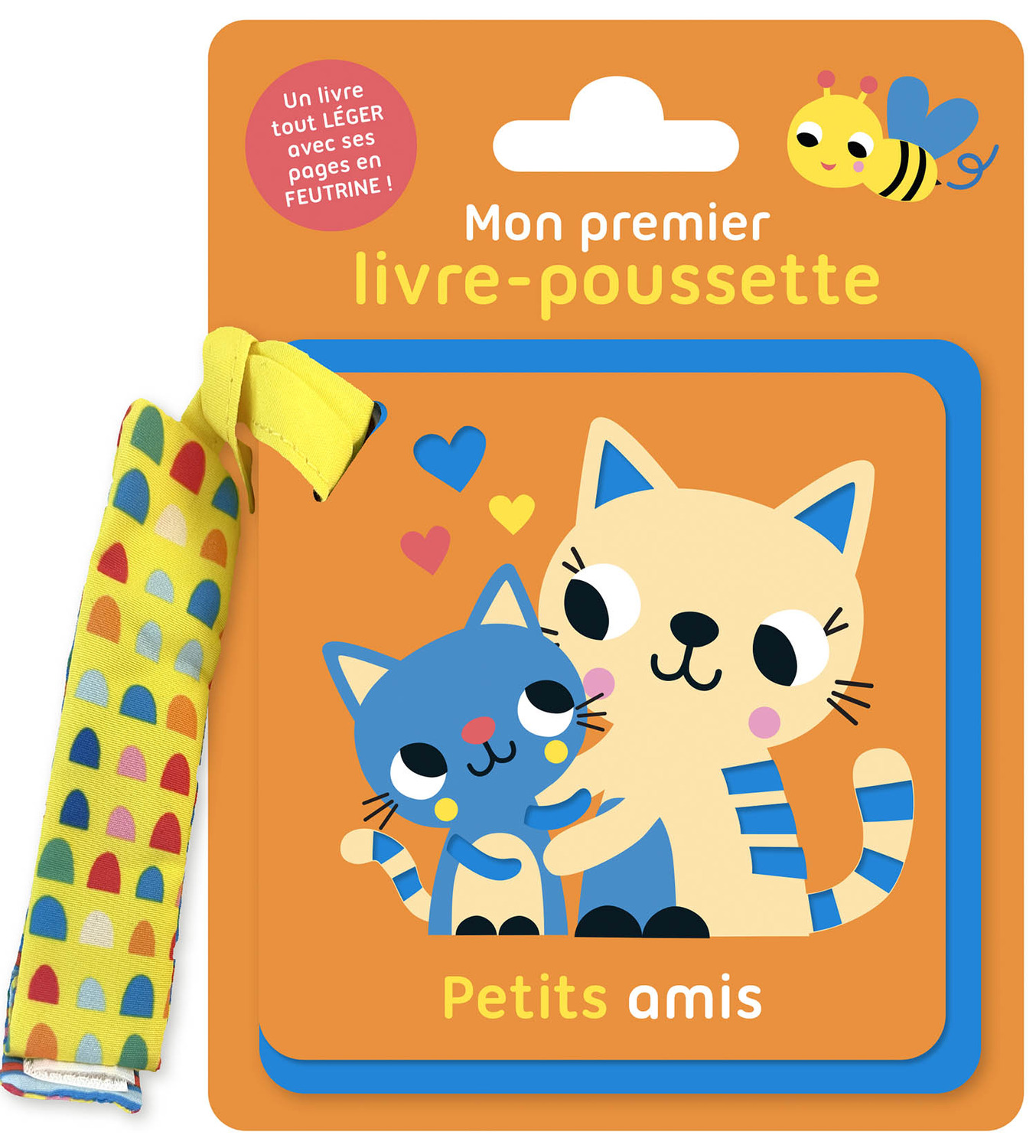PETITS AMIS  - MON PREMIER LIVRE-POUSSETTE