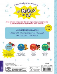 LA MYSTERIEUSE CABANE - LES HEROS DU CP SUPER DEBUTANT