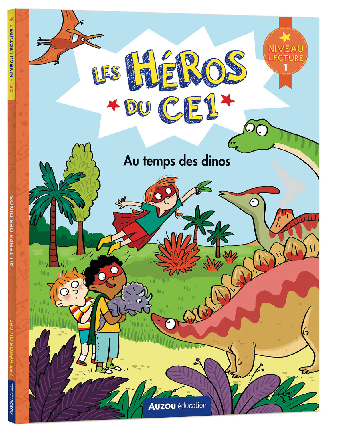 LES HEROS DU CE1 - NIV1 AU TEMPS DES DINOS