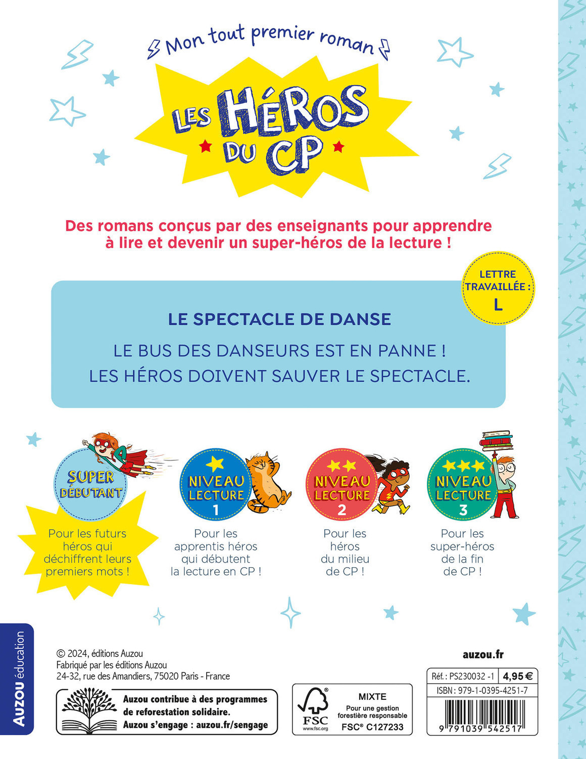LE SPECTACLE DE DANSE - LES HEROS DU CP SUPER DEBUTANT LE SPECTACLE DE DANSE - LES HEROS DU CP SUPER DEBUTANT