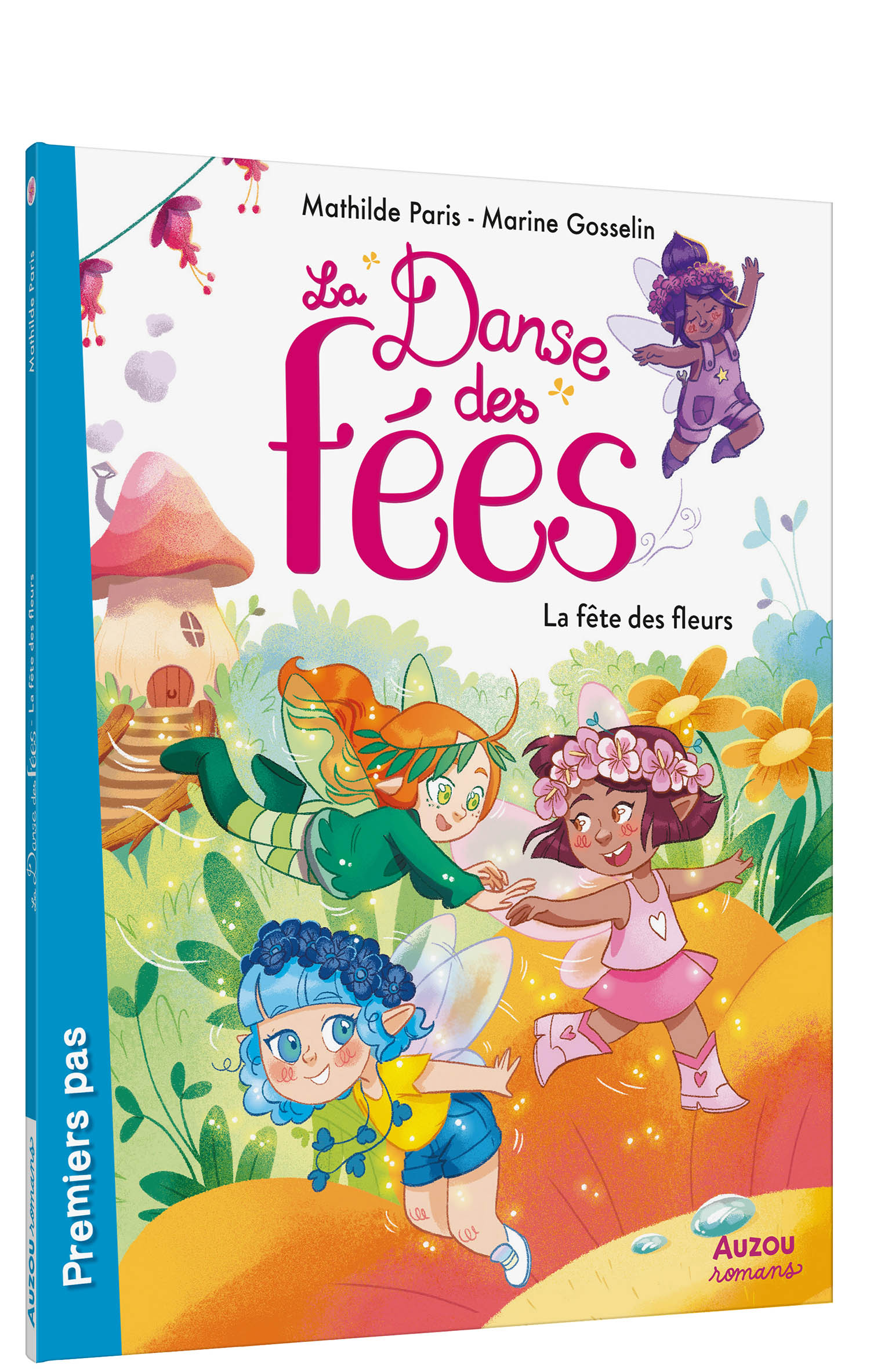 LA FETE DES FLEURS - LA DANSE DES FEES LA FETE DES FLEURS - LA DANSE DES FEES