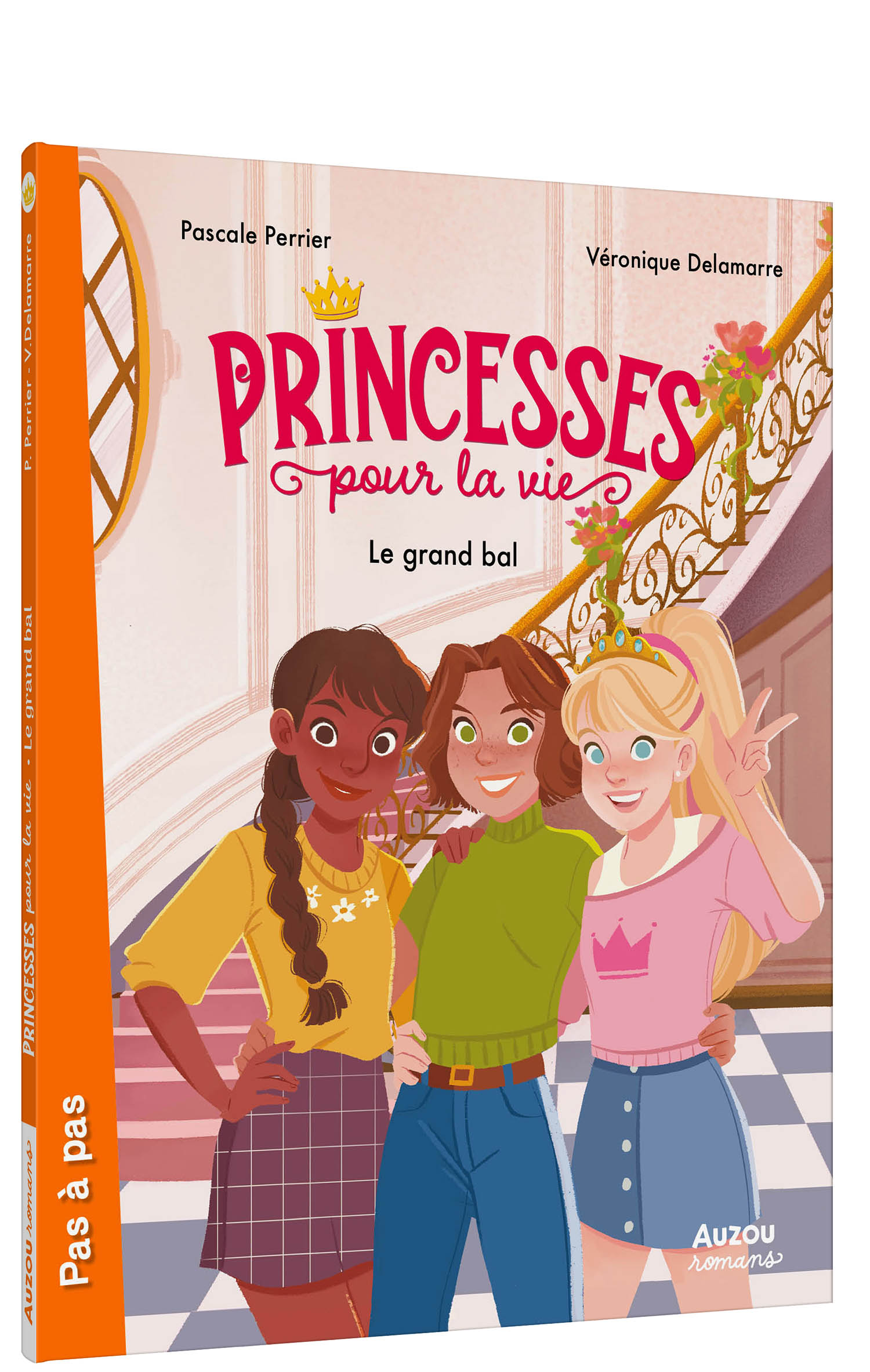 LE GRAND BAL - PRINCESSES POUR LA VIE T1