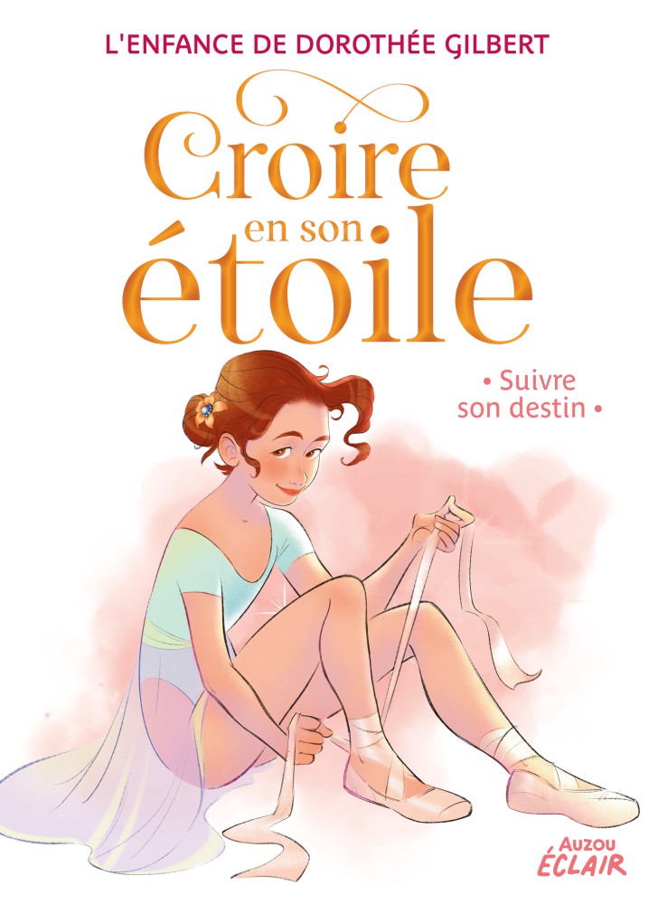 CROIRE EN SON ETOILE T4 - SUIVRE SON DESTIN CROIRE EN SON ETOILE T4 - SUIVRE SON DESTIN