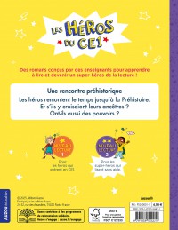 LES HEROS DU CE1 - NIV 2 UNE RENCONTRE PREHISTORIQUE