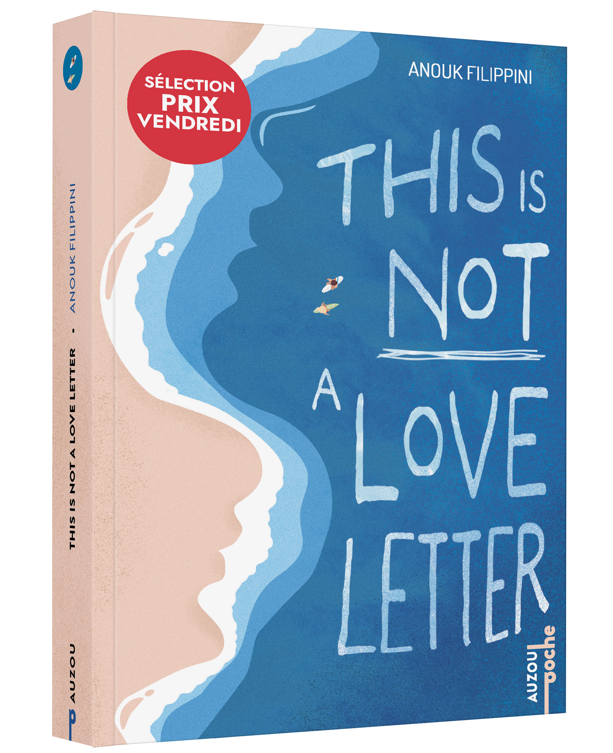 THIS IS NOT A LOVE LETTER - LES 10 REGLES DU SEXE ET DU SURF - POCHE