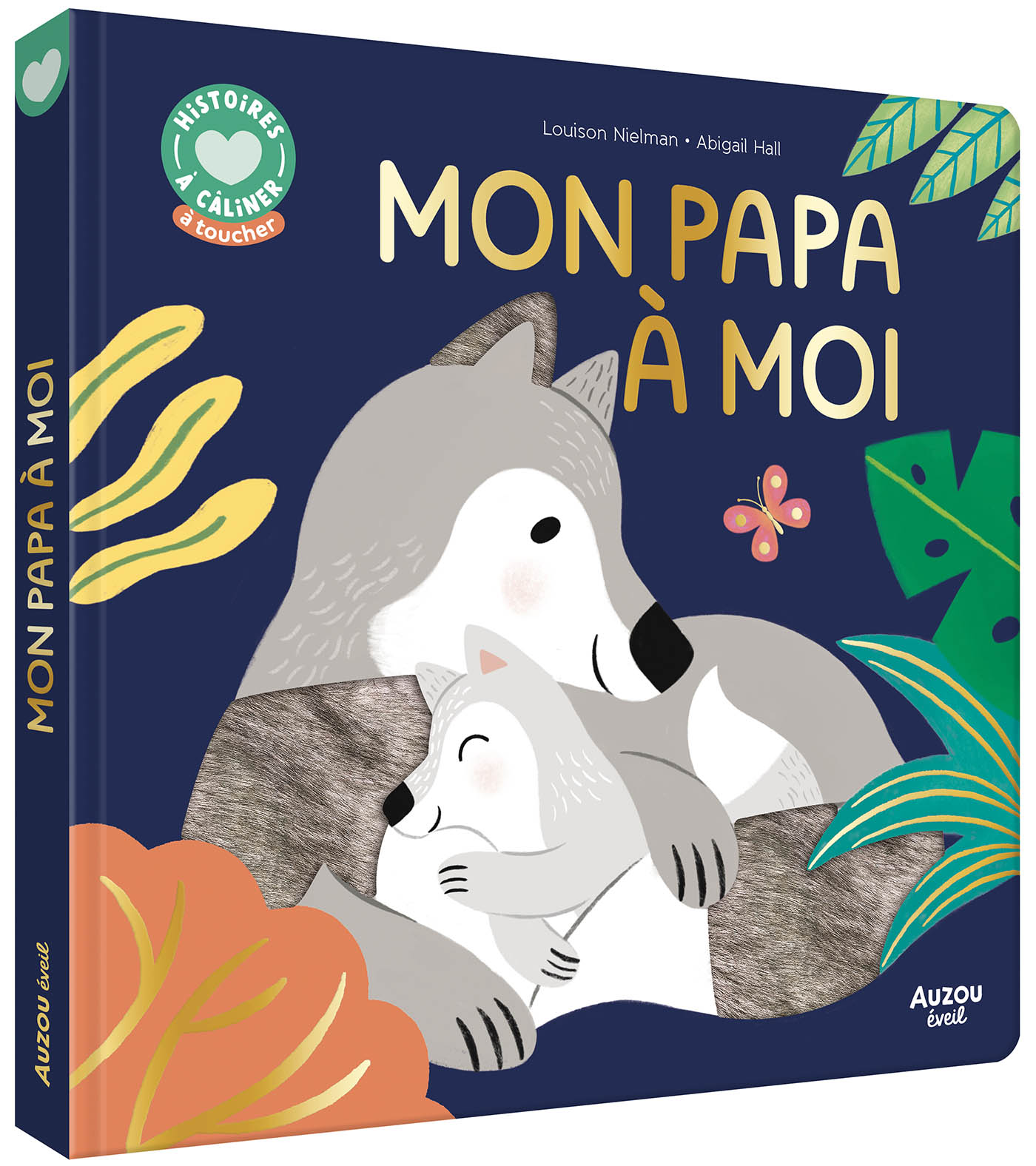 MON PAPA A MOI - HISTOIRES A CALINER