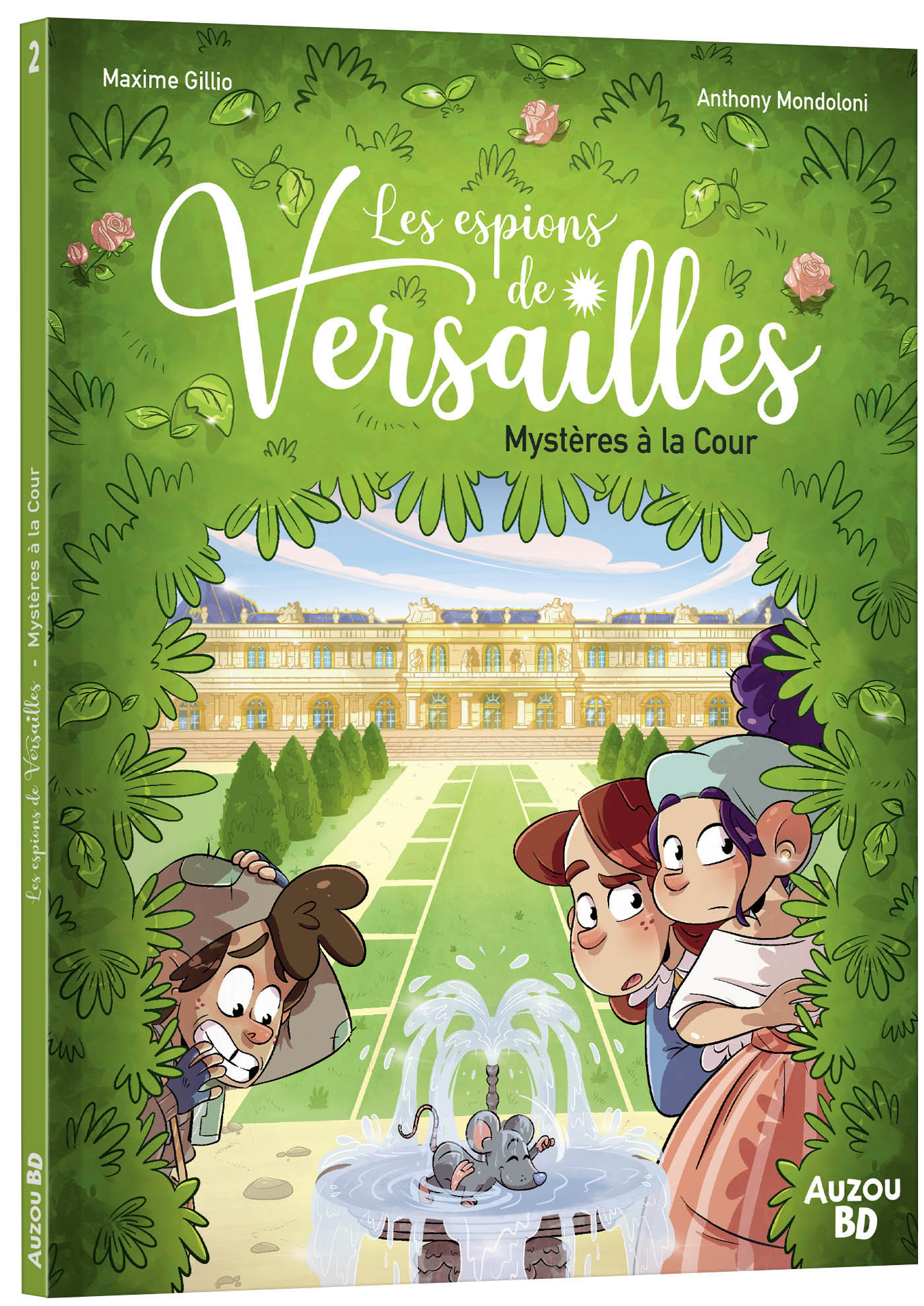 MYSTERES A LA COUR - LES ESPIONS DE VERSAILLES