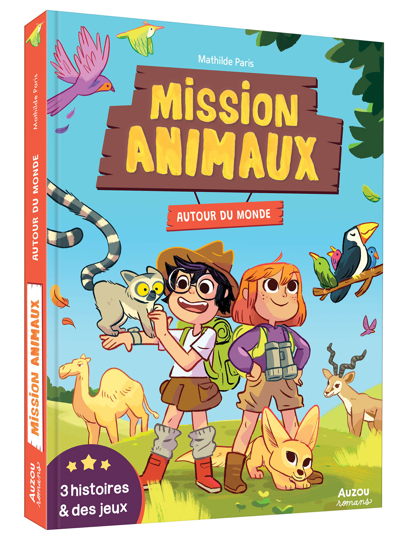 MISSION ANIMAUX AUTOUR DU MONDE 5 HISTOIRES ET DES JEUX