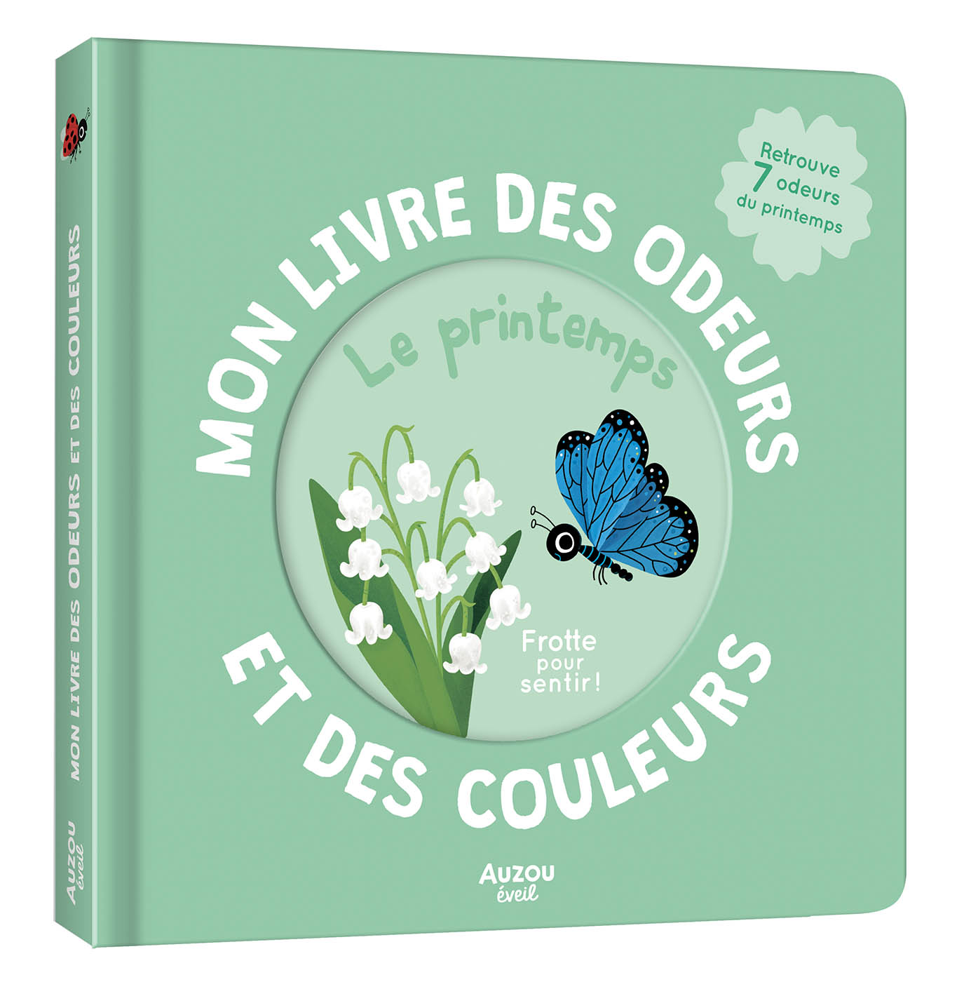 LE PRINTEMPS - MON LIVRE DES ODEURS ET DES COULEURS 