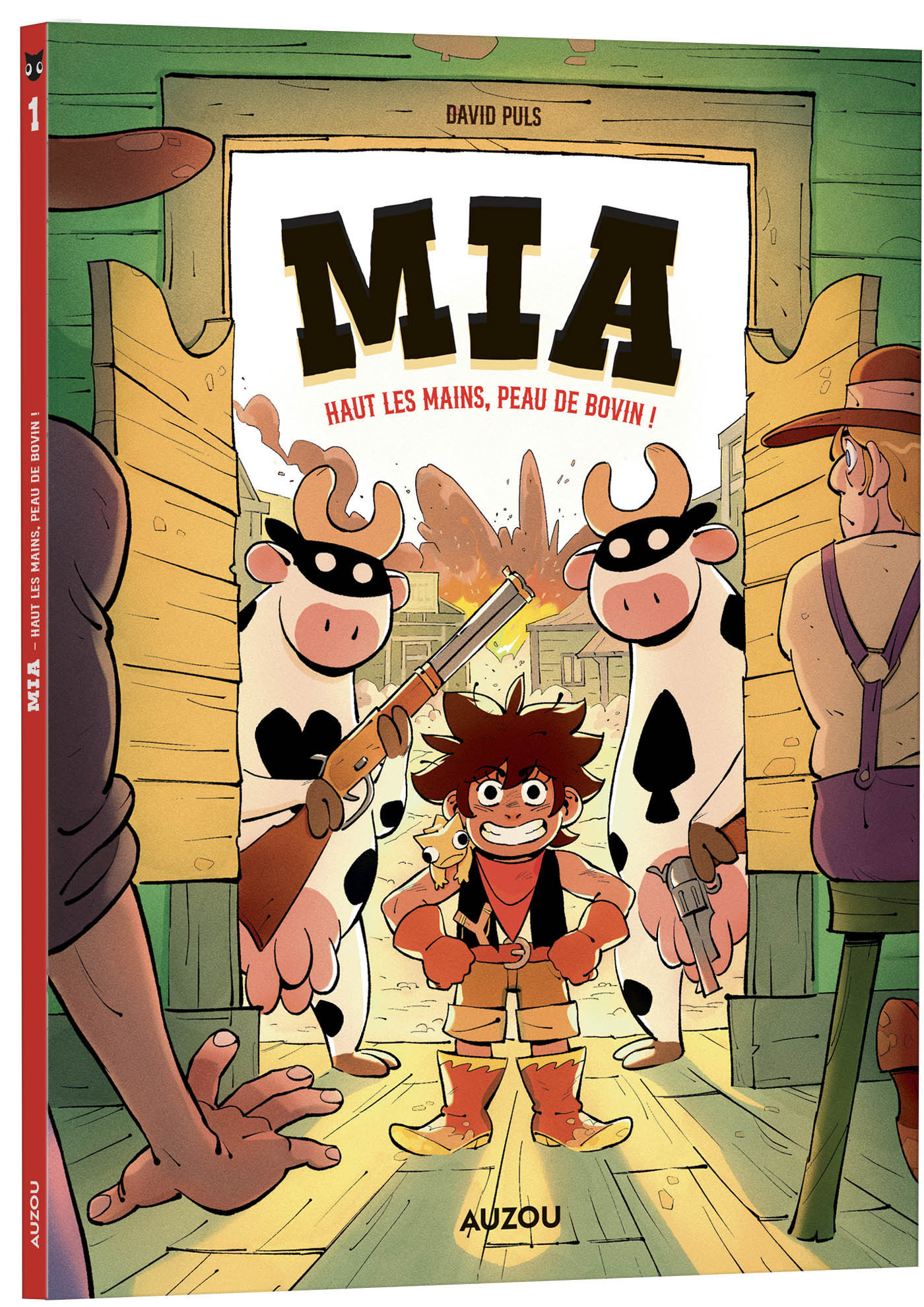 Mia - Tome 1 - Haut Les Mains, Peau De Bovin !