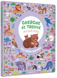 Cherche et trouve des tout-petits - les bébés animaux