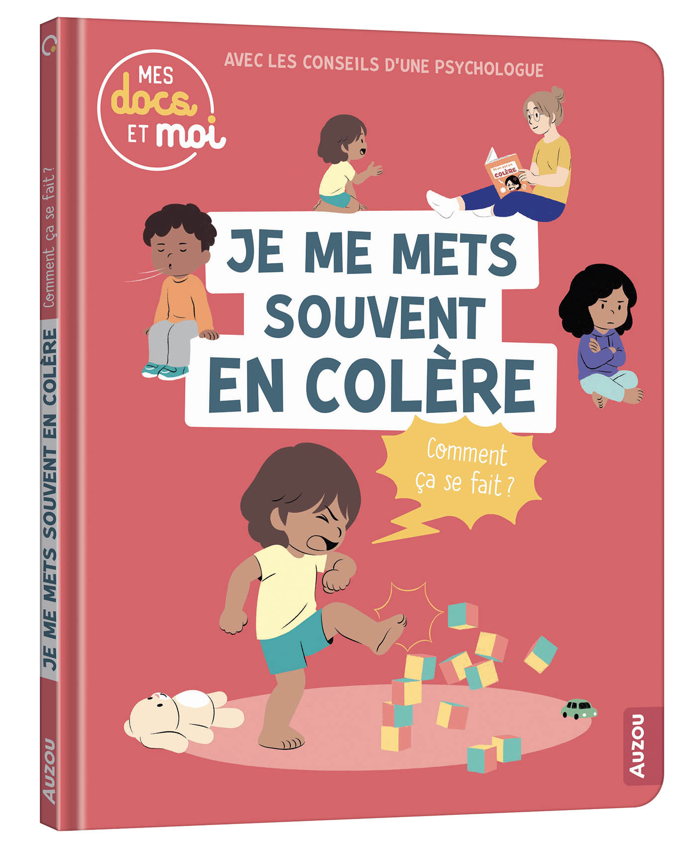 JE ME METS SOUVENT EN COLERE, COMMENT CA SE FAIT ?
