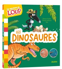 Les questions de loup - les dinosaures
