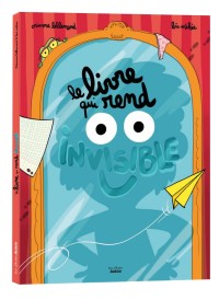 Le livre qui rend invisible