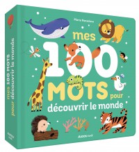 Mes 100 mots pour découvrir le monde