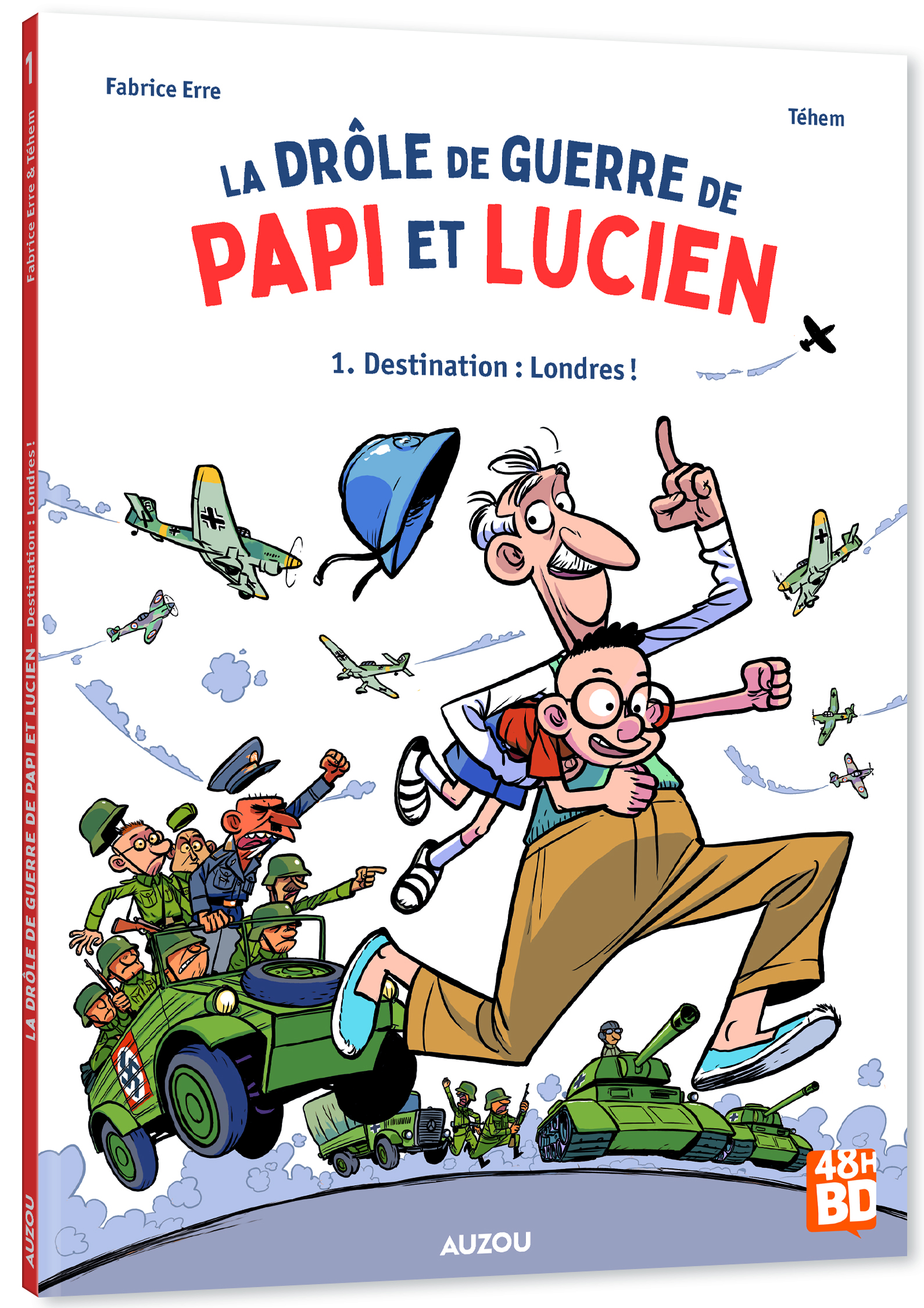 LA DROLE DE GUERRE DE PAPI ET LUCIEN T1 - 48H BD 2026