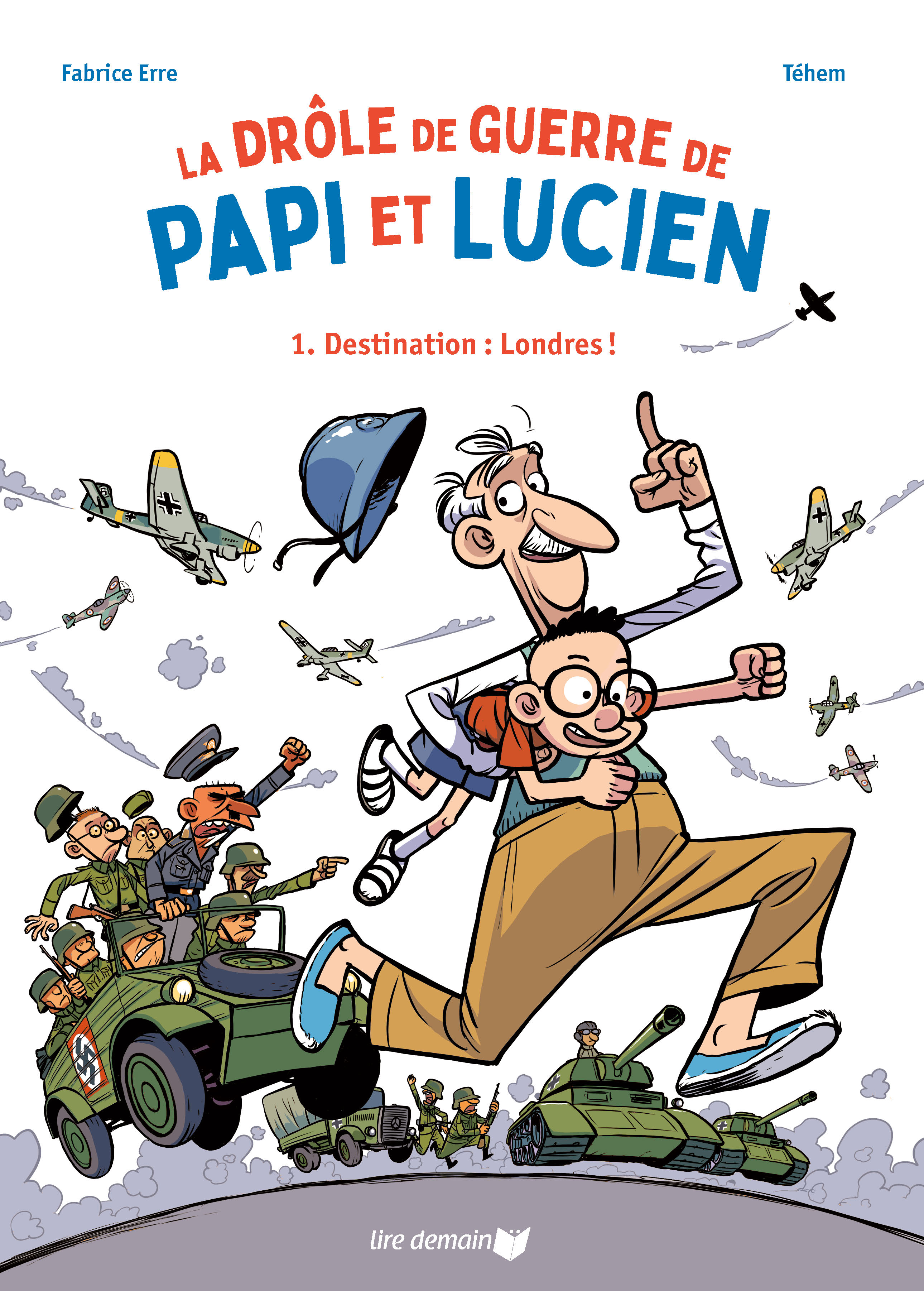 LA DROLE DE GUERRE DE PAPI ET LUCIEN