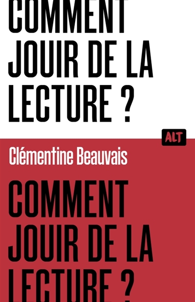 COMMENT JOUIR DE LA LECTURE ?
