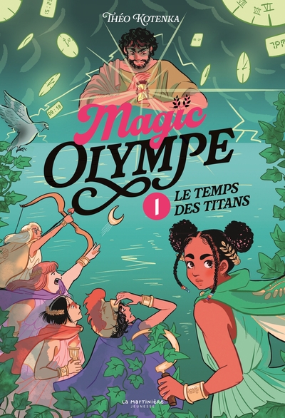 MAGIC OLYMPE  T1 LE TEMPS DES TITANS